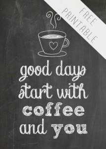 Free-Printable-Good-Days-Start-with-Coffee-and-You-500-1
